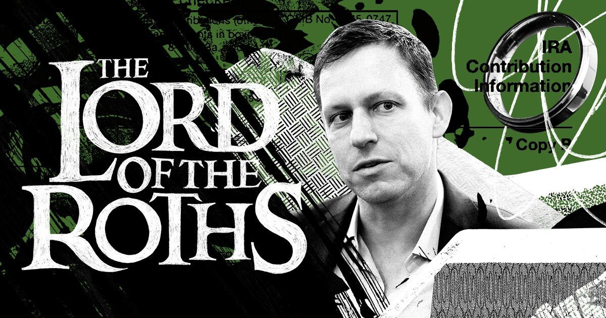 How Peter Thiel Turned a Retirement Account for the Middle Class Into a $5 Billion Tax-Free Piggy Bank